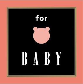 for BABY