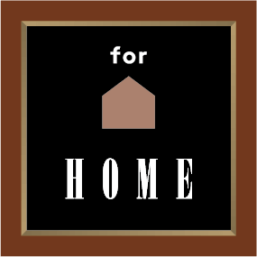 for HOME