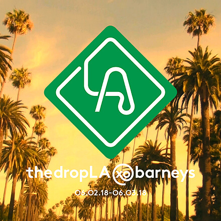 thedropLA@barneys