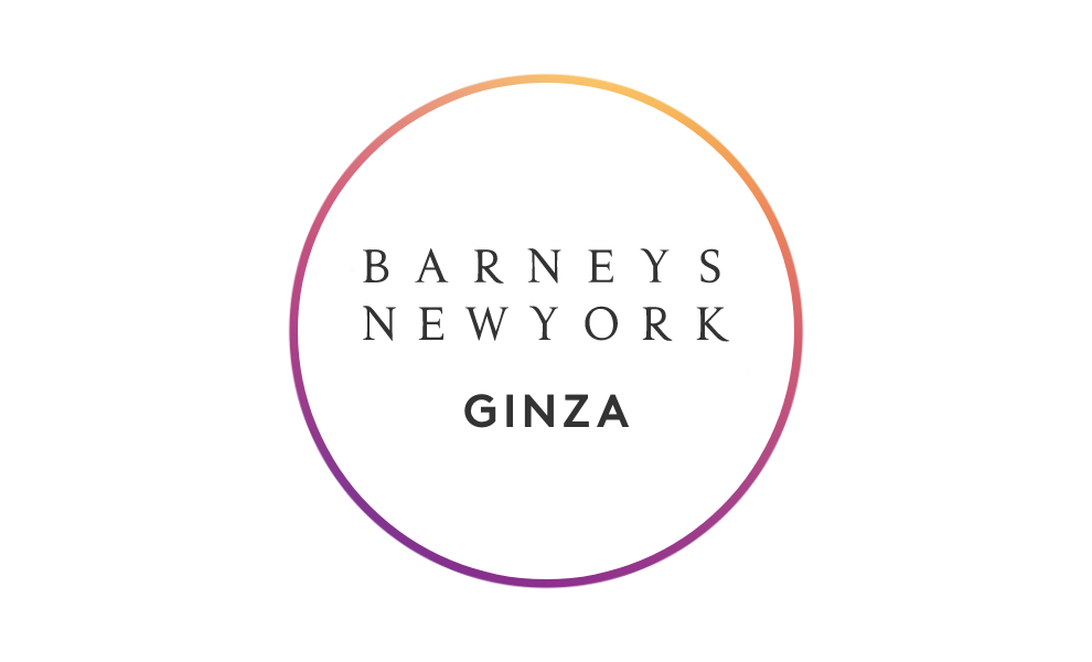 GINZA STORE | BARNEYS NEW YORK OFFICIAL SITE